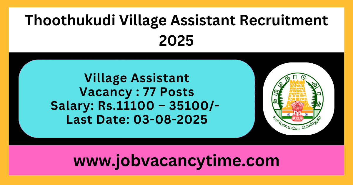 Thoothukudi Village Assistant Recruitment.