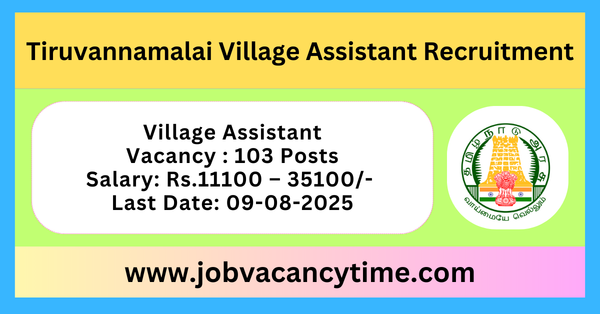 Tiruvannamalai Village Assistant Recruitment 2025.