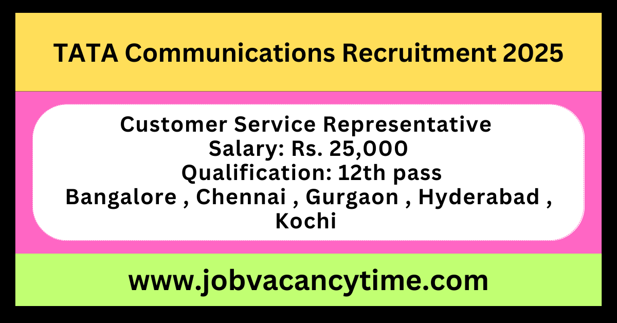 TATA Communications Recruitment 2025.
