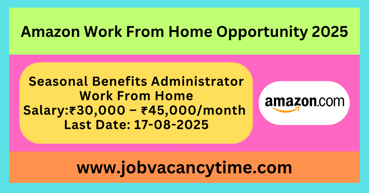 Amazon Work From Home Opportunity 2025