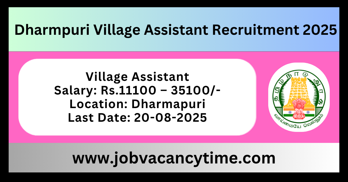 Dharmpuri Village Assistant Recruitment 2025.