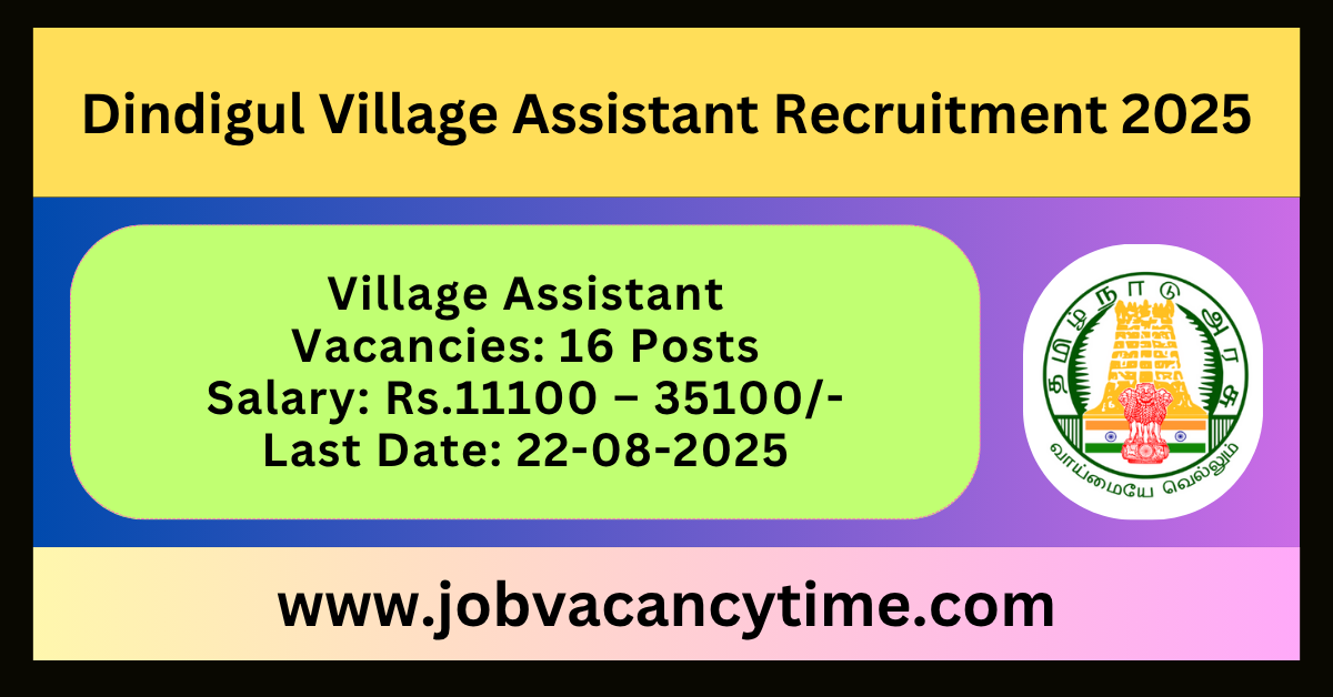 Dindigul Village Assistant Recruitment 2025.