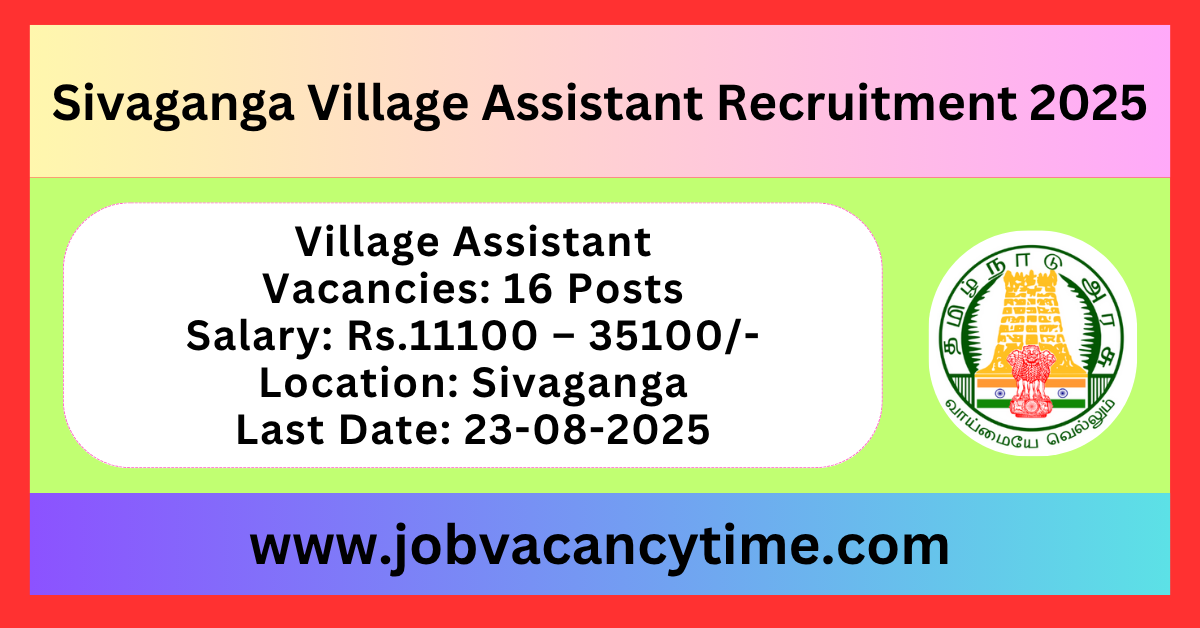 Sivaganga Village Assistant Recruitment 2025.