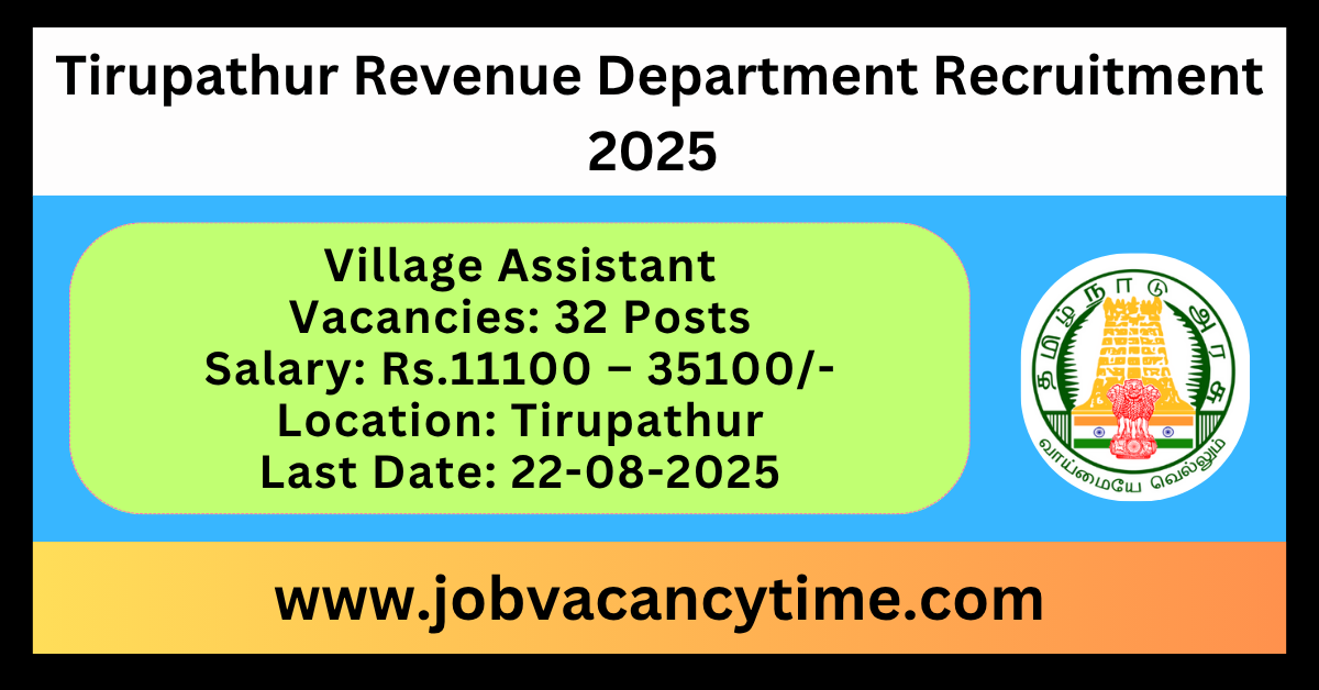 Tirupathur Revenue Department Recruitment 2025.